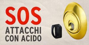 ATTACCHI CON ACIDO SERRATURE